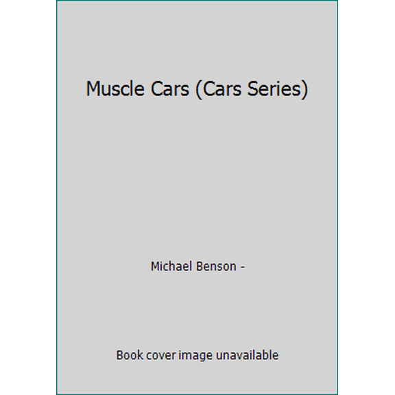 Pre-Owned Muscle Cars (Cars Series) (Hardcover) 076519628X 9780765196286