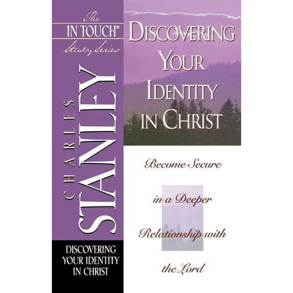 In Touch Study The in Touch Study Series: Discovering Your Identity in Christ, Book 17, (Paperback)
