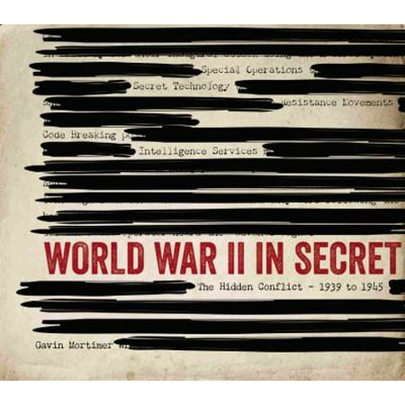 ISBN 9780760347645 product image for World War II in Secret: The Hidden Conflict 1939 to 1945 | upcitemdb.com
