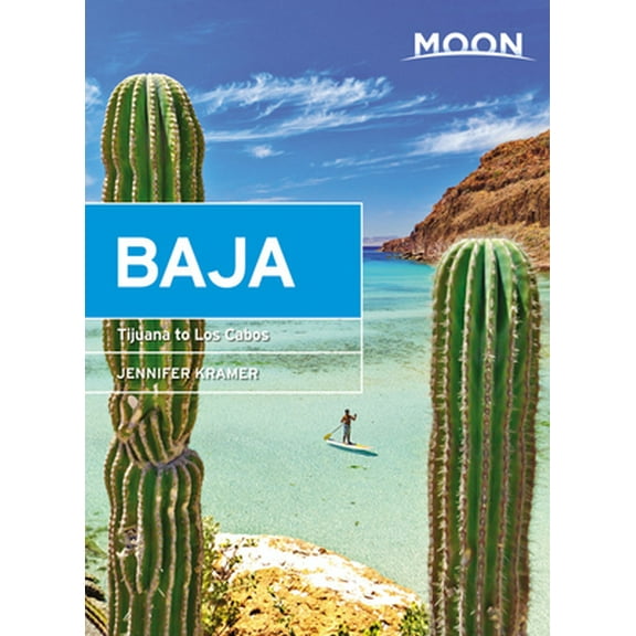 Pre-Owned Moon Baja: Tijuana to Los Cabos (Paperback) 1640491031 9781640491038