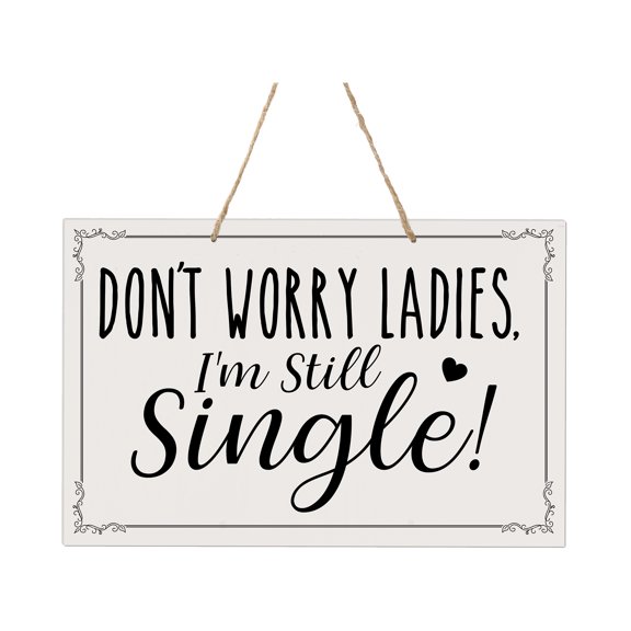 LifeSong Milestones Modern Wooden Rope Wall Sign 8x12 - Don’t Worry Ladies (Script)