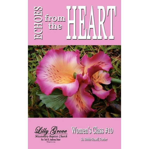 Echoes from the Heart, (Paperback)