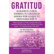 Spanish Version: Gratitud: Expresa Tu Gratitud: Express Your Gratitude Spanish Version (Series #1) (Paperback)