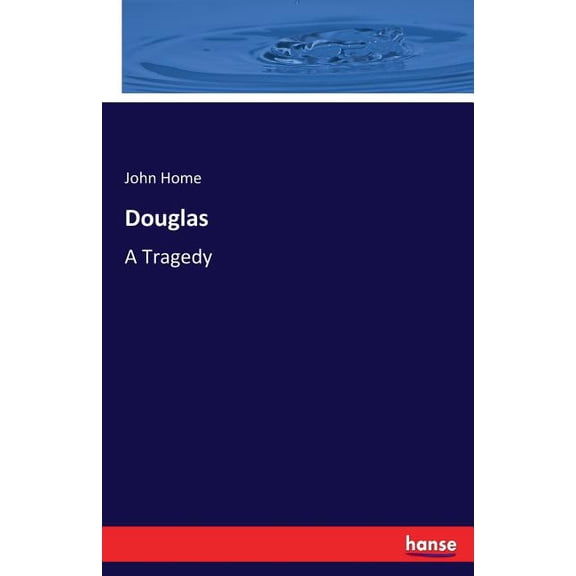 Douglas: A Tragedy, (Paperback)