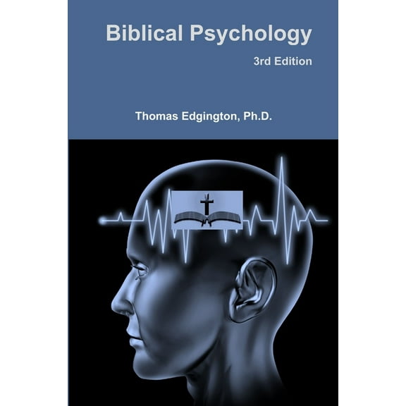 Biblical Psychology -- 3rd Edition, (Paperback)