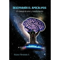 Descifrando El Apocalipsis, (Hardcover)