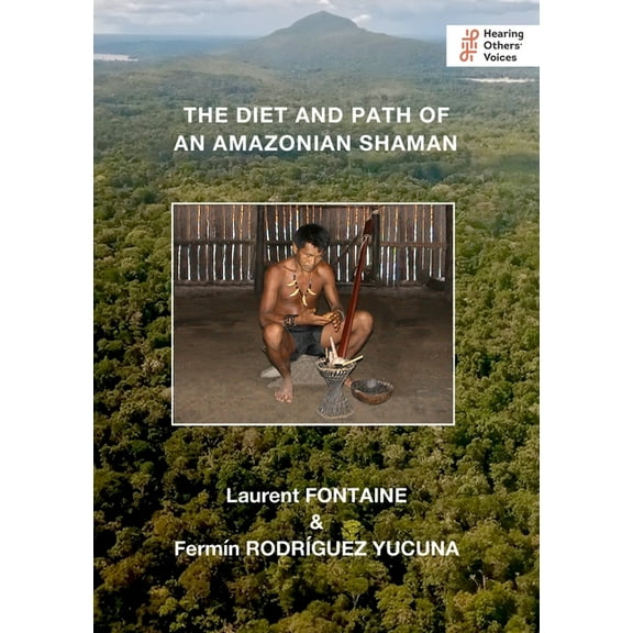 Callender Nature The Diet and Path of an Amazonian Shaman, Book 4, (Paperback)