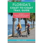 Floridas Coast-to-Coast Trail Guide : 250-Miles of C2C Bicycle Rides and Walks- Titusville to St. Petersburg (Paperback)