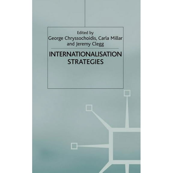 Academy of International Business Internationalisation Strategies, (Hardcover)