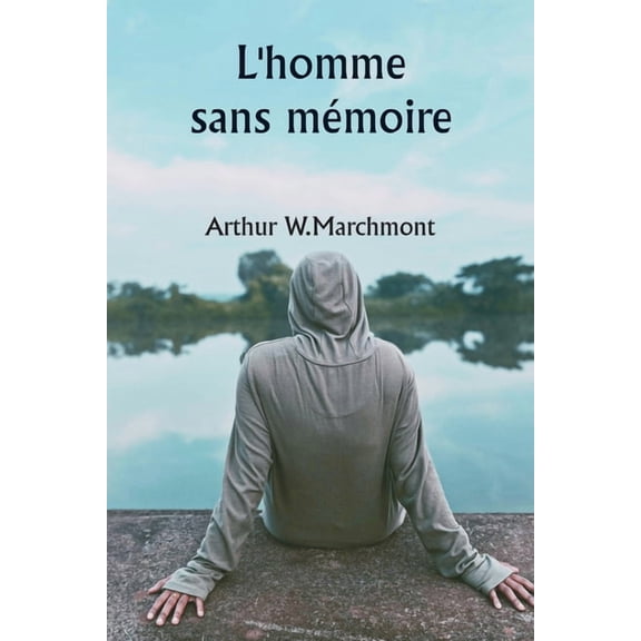 L'homme sans mémoire, (Paperback)