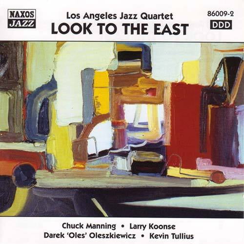 L.A. Jazz Quartet - Look To The East - Music & Performance - CD