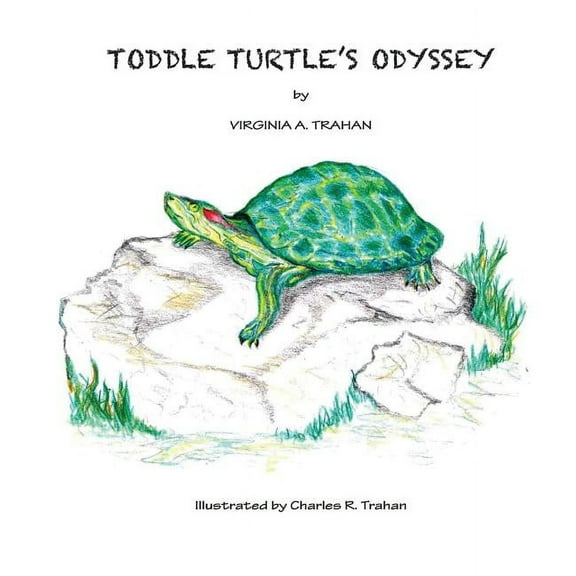 Toddle Turtle's Odyssey, (Hardcover)