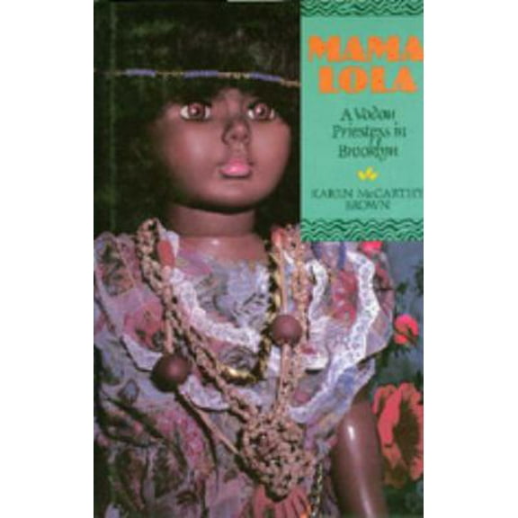 Pre-Owned Mama Lola: A Vodou Priestess in Brooklyn (Comparative Studies in Religion and Society) (Paperback) 0520077806 9780520077805