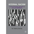 thumbnail image 2 of Le Racisme Interne, une Approche Psychanalytique de la Race et de la Différence (Série de Psychothérapie Palgrave), 2 of 2