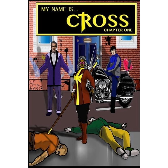 My Name Is Cross Chapter one, (Paperback)