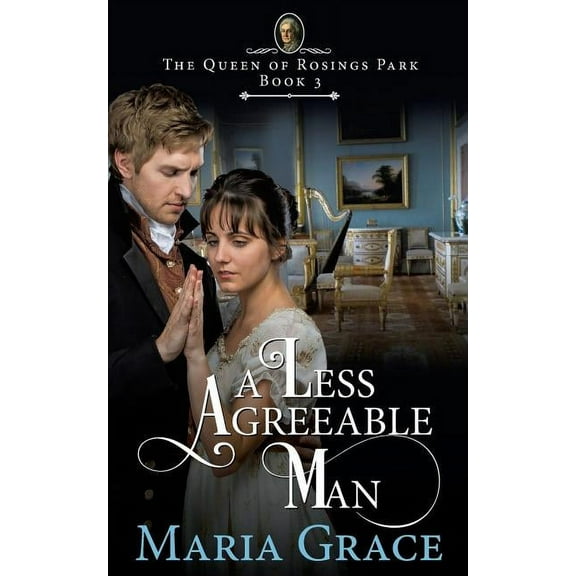 A Less Agreeable Man: A Pride and Prejudice Variation