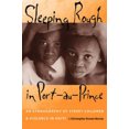 thumbnail image 2 of Sleeping Rough à Port-Au-Prince: une Ethnographie des Enfants de la Rue et de la Violence en Haïti, 2 of 2