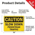 thumbnail image 2 of Slow Down Pedestrian Traffic OSHA Caution Aluminum Sign 14 Inch x 10 Inch - 5 Pack, 2 of 8