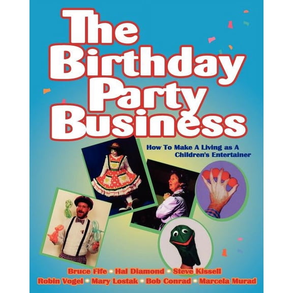 The Birthday Party Business (Paperback)