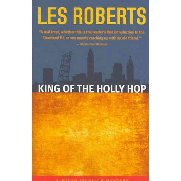King of the Holly Hop (Paperback) by Les Roberts