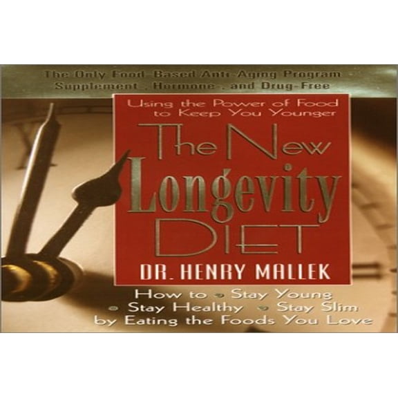 Pre-Owned The New Longevity Diet: Using the Power of Food to Keep You Younger (Hardcover) 0399146288 9780399146282