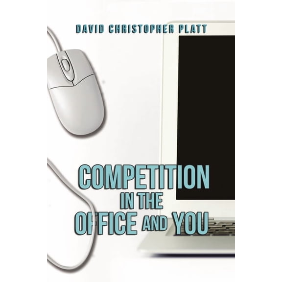Competition In the Office and You, (Paperback)
