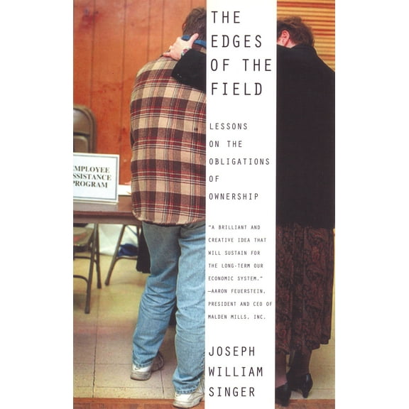 The Edges of the Field : Lessons on the Obligations of Ownership (Paperback)