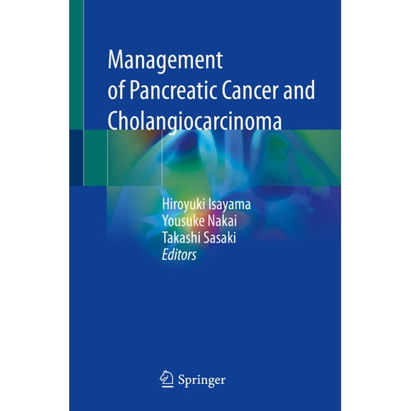 Management of Pancreatic Cancer and Cholangiocarcinoma, (Hardcover)