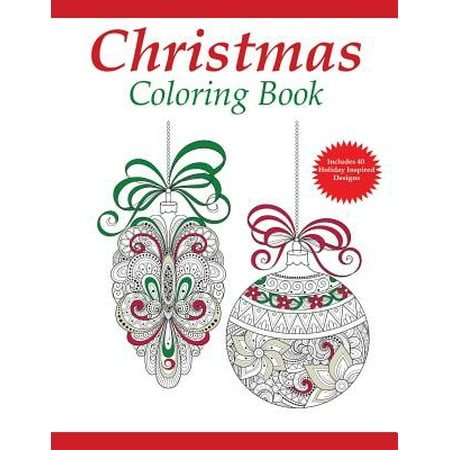 Christmas Coloring Book A Holiday Coloring Book For