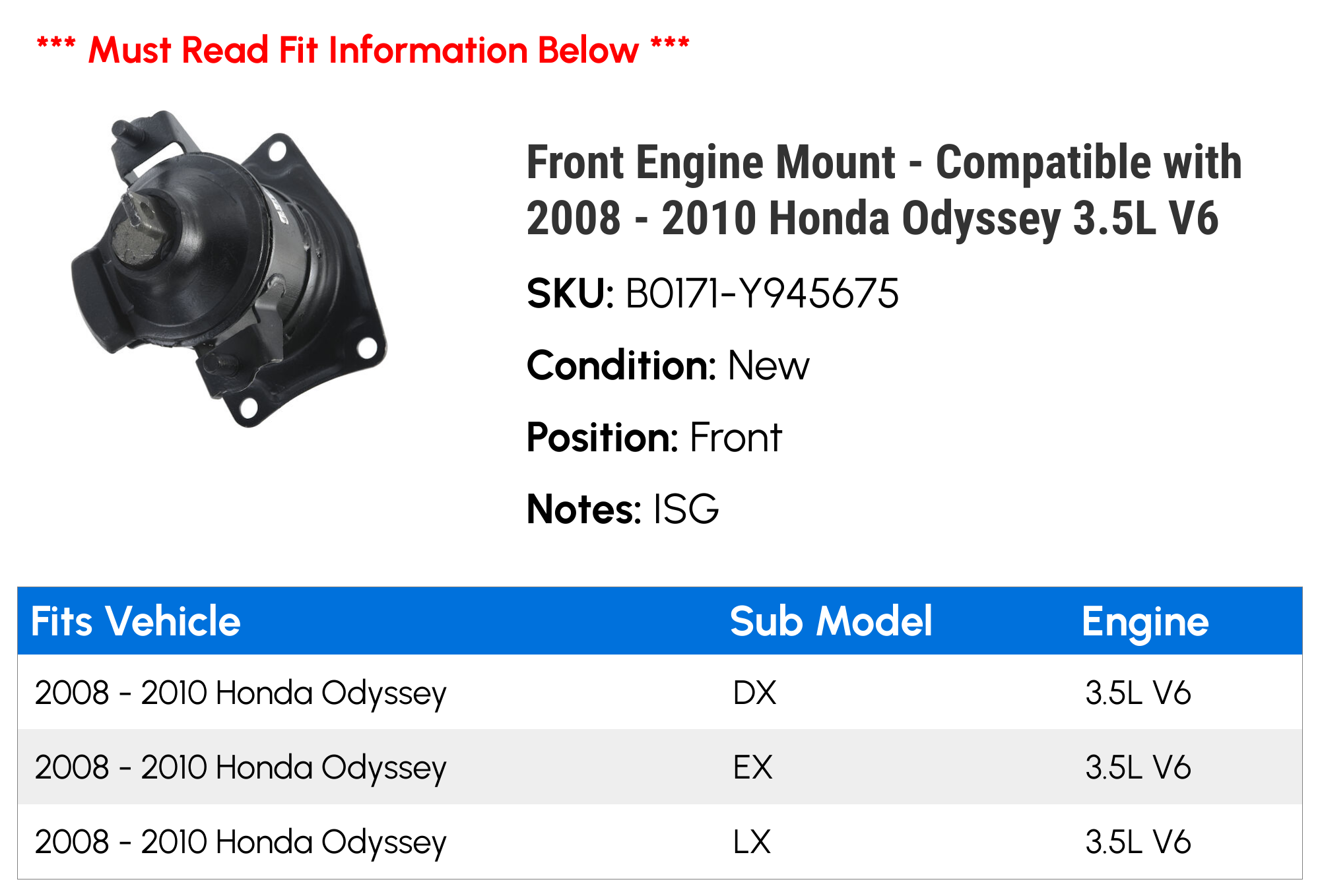 Front Engine Mount - Compatible with 2008 - 2010 Honda Odyssey 3.5L V6 2009