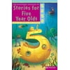 The Kingfisher Treasury of Stories for Five Year Olds [Paperback - Used]