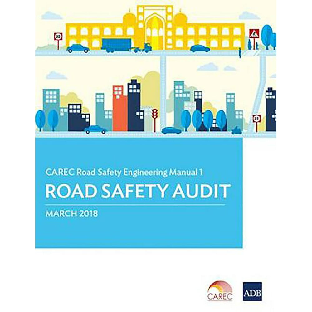 Carec Road Safety Engineering Manual 1 : Road Safety Audit ...