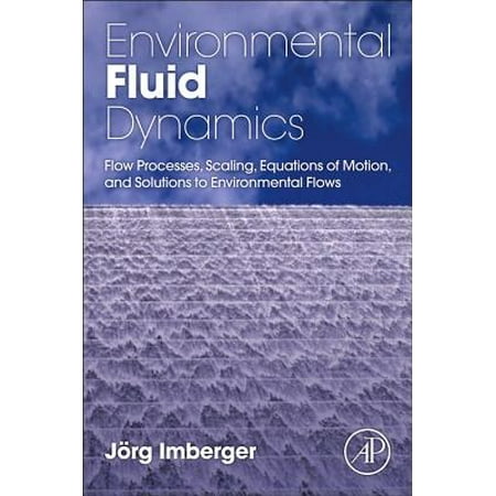 Environmental Fluid Dynamics Flow Processes Scaling