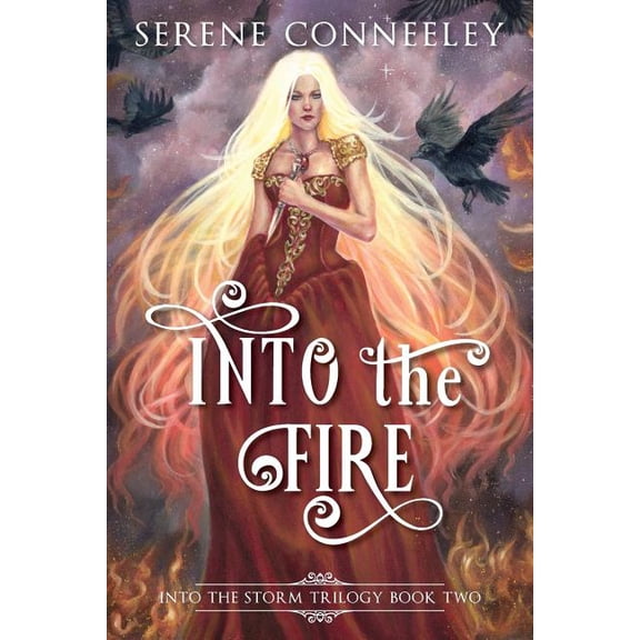 Into the Storm Trilogy Into the Fire: Into the Storm Trilogy Book Two, Book 2, (Paperback)