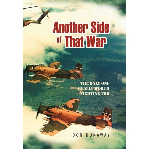 Another Side of That War: The Only One Really Worth Fighting for (Hardcover)