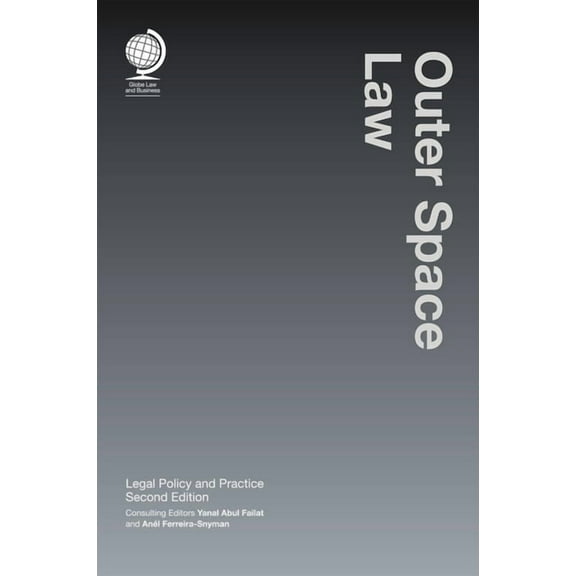Outer Space Law: Legal Policy and Practice, (Hardcover)