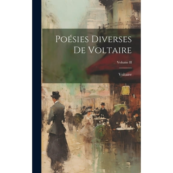 Poésies Diverses de Voltaire; Volume II (Hardcover)