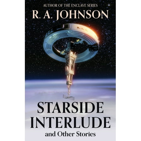 Starside Interlude and Other Stories, (Paperback)