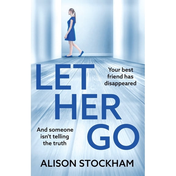 Let Her Go, (Paperback)