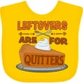 thumbnail image 3 of Inktastic Leftovers Are for Quitters with Pumpkin Pie Boys or Girls Baby Bib, 3 of 4