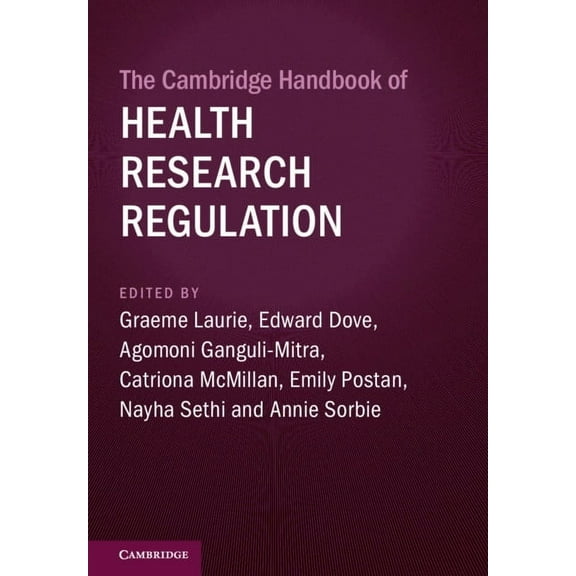 Cambridge Law Handbooks The Cambridge Handbook of Health Research Regulation, (Hardcover)