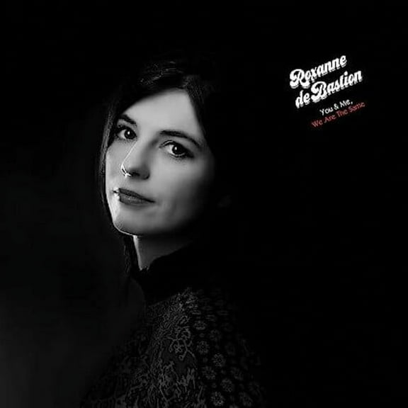 Roxanne de Bastion - You & Me We Are The Same [Deluxe] - Music & Performance - Vinyl