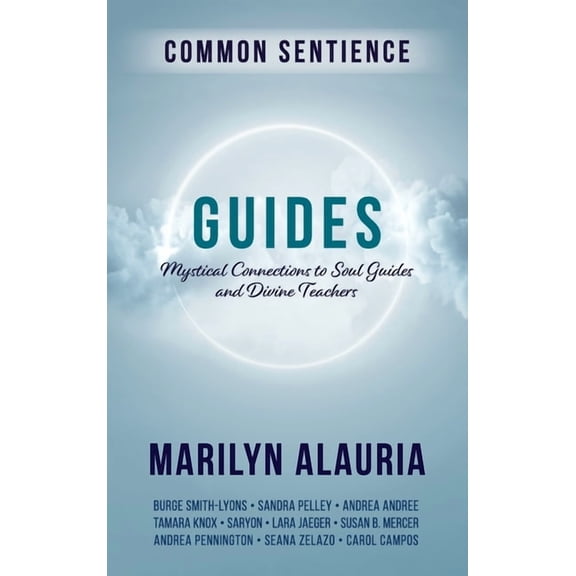 Guides: Mystical Connections to Soul Guides and Divine Teachers, (Hardcover)