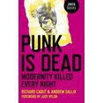 thumbnail image 1 of Punk Is Dead: Modernity Killed Every Night, 1 of 1