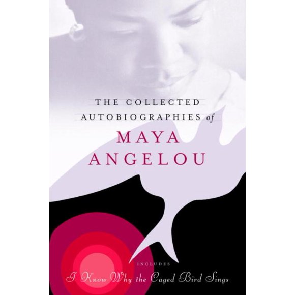 COLLECTED AUTOBIOGRAPHIES OF MAYA ANGELOU, Maya Angelou Hardcover