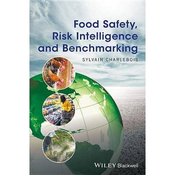 Food Safety, Risk Intelligence and Benchmarking (Paperback)