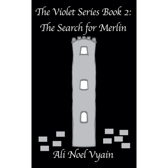 Violet The Search for Merlin, Book 2, (Paperback)