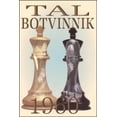 thumbnail image 2 of Tal-Botvinnik 1960: Match for the World Chess Championship, 2 of 2