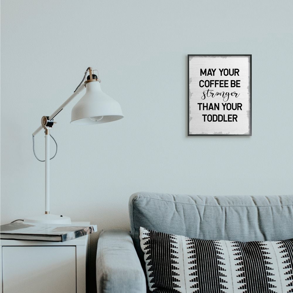 Stupell Industries Coffee Stronger Than Toddler Phrase Family Parent Sign Framed Wall Art Design by Daphne Polselli, 11" x 14", Black Framed