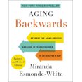 thumbnail image 3 of Aging Backwards: Reverse the Aging Process and Look 10 Years Younger in 30 Minutes a Day (Updated and Revised Edition), 3 of 7